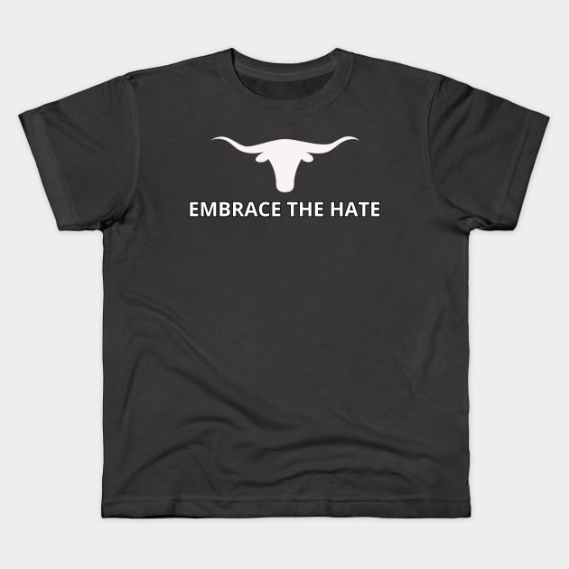 Embrace The Hate Kids T-Shirt by tranvanxoai